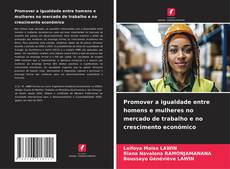 Capa do livro de Promover a igualdade entre homens e mulheres no mercado de trabalho e no crescimento económico 