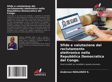 Capa do livro de Sfide e valutazione del reclutamento elettronico nella Repubblica Democratica del Congo. 