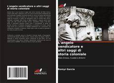 Buchcover von L'angelo vendicatore e altri saggi di storia coloniale