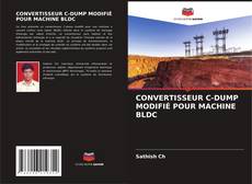 Buchcover von CONVERTISSEUR C-DUMP MODIFIÉ POUR MACHINE BLDC