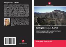 Couverture de Wittgenstein e Kafka