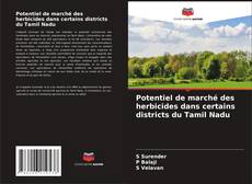 Capa do livro de Potentiel de marché des herbicides dans certains districts du Tamil Nadu 