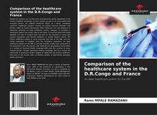 Buchcover von Comparison of the healthcare system in the D.R.Congo and France