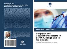 Vergleich des Gesundheitssystems in der D.R. Kongo und in Frankreich kitap kapağı