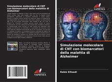 Capa do livro de Simulazione molecolare di CNT con biomarcatori della malattia di Alzheimer 