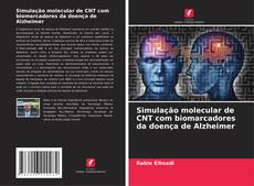 Borítókép a  Simulação molecular de CNT com biomarcadores da doença de Alzheimer - hoz