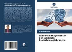 Portada del libro de Wissensmanagement in der indischen Biotechnologiebranche