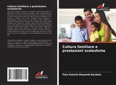 Обложка Cultura familiare e prestazioni scolastiche