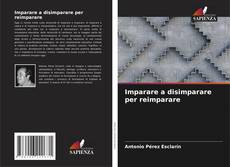 Copertina di Imparare a disimparare per reimparare