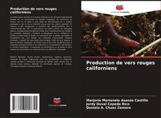 Bookcover of Production de vers rouges californiens