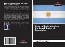 Capa do livro de Keys to Understanding the Legal Status of Colonialism 