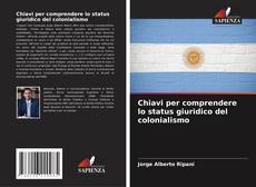 Copertina di Chiavi per comprendere lo status giuridico del colonialismo