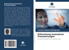 Portada del libro de Erforschung innovativer Finanzierungen