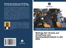 Portada del libro de Beitrag der Armee zur Schaffung von Rechtsstaatlichkeit in der DRK