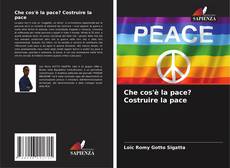 Capa do livro de Che cos'è la pace? Costruire la pace 