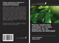 Bookcover of Plantas medicinales utilizadas en recetas populares por los habitantes de Nathiagali