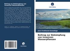 Portada del libro de Beitrag zur Bekämpfung von invasiven Wasserpflanzen