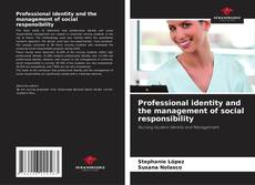 Capa do livro de Professional identity and the management of social responsibility 