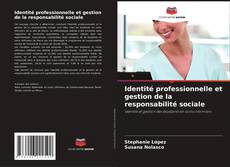 Portada del libro de Identité professionnelle et gestion de la responsabilité sociale