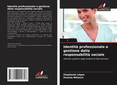 Couverture de Identità professionale e gestione della responsabilità sociale
