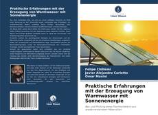 Portada del libro de Praktische Erfahrungen mit der Erzeugung von Warmwasser mit Sonnenenergie