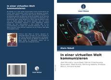 Portada del libro de In einer virtuellen Welt kommunizieren