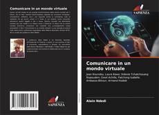Couverture de Comunicare in un mondo virtuale