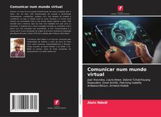 Buchcover von Comunicar num mundo virtual