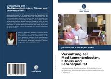 Portada del libro de Verwaltung der Medikamentenkosten, Fitness und Lebensqualität