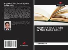 Buchcover von Repetition in La Jalousie by Alain Robbe Grillet