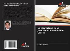 Copertina di La ripetizione in La Jalousie di Alain Robbe Grillet