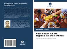 Portada del libro de Vademecum für die Hygiene in Schulkantinen