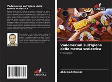 Couverture de Vademecum sull'igiene della mensa scolastica