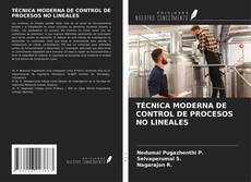 TÉCNICA MODERNA DE CONTROL DE PROCESOS NO LINEALES的封面