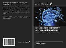 Inteligencia artificial y mercados financieros的封面