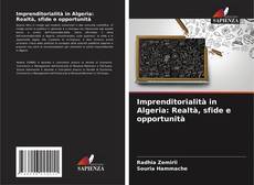 Capa do livro de Imprenditorialità in Algeria: Realtà, sfide e opportunità 