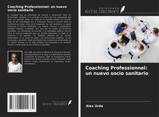 Buchcover von Coaching Professionnel: un nuevo socio sanitario