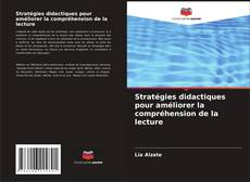 Couverture de Stratégies didactiques pour améliorer la compréhension de la lecture