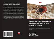 Buchcover von Résistance des tiques bovines aux acaricides dans la zone côtière du Gujarat