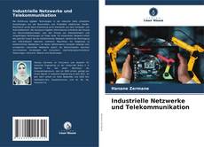 Buchcover von Industrielle Netzwerke und Telekommunikation