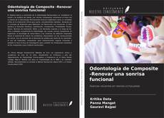 Обложка Odontología de Composite -Renovar una sonrisa funcional