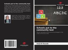 Capa do livro de Schools put to the community test 