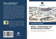 Portada del libro de Afrika - Religiosität und Entwicklung in Afrika: