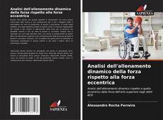 Buchcover von Analisi dell'allenamento dinamico della forza rispetto alla forza eccentrica