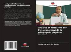 Couverture de Analyse et réflexions sur l'enseignement de la géographie physique