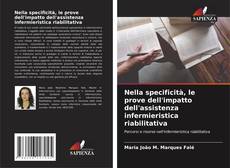 Copertina di Nella specificità, le prove dell'impatto dell'assistenza infermieristica riabilitativa