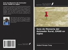 Copertina di Guía de Memoria del Animador Rural, GMAR en siglas