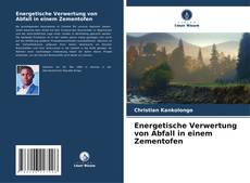 Portada del libro de Energetische Verwertung von Abfall in einem Zementofen