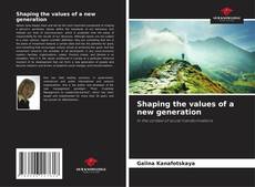 Buchcover von Shaping the values of a new generation