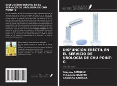 DISFUNCIÓN ERÉCTIL EN EL SERVICIO DE UROLOGÍA DE CHU POINT-G kitap kapağı